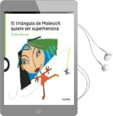 Descargar AudioLibro El Triángulo de Malevich Quiere ser Superheroína de Violeta Monreal Diaz año 2017