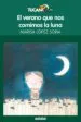 AudioLibro El Verano que nos Comimos la Luna de Marisa Lopez Soria