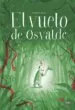 AudioLibro El Vuelo de Osvaldo de Thomas Baas