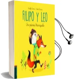 Descargar AudioLibro Filipo y leo 1:Un Pícnic Tranquilo de Adolfo Serra año 2017
