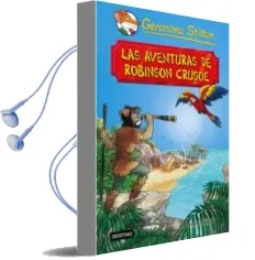 Descargar AudioLibro Grandes Historias: Las Aventuras de Robinson Crusoe de Geronimo Stilton año 2017