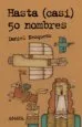 AudioLibro Hasta (Casi) 50 Nombres de Daniel Nesquens