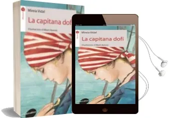 Descargar AudioLibro La Capitana Dofi (Cat) de Mireia Vidal año 2017