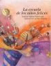 AudioLibro La Escuela de los Niños Felices (2ª Ed.) de Gudrun Pausewang