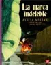 AudioLibro La Marca Indeleble de Alicia Molina