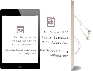 Descargar AudioLibro La Serpiente Frida Siempre Esta Aburrida de Coralie Saudo; Melanie Grandgirard año 2017