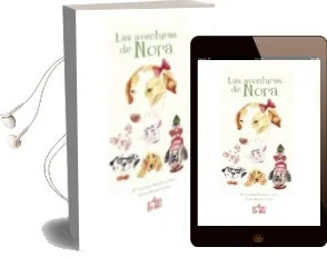 Descargar AudioLibro Las Aventuras de Nora de Maria Victoria Becerra Castro año 2017