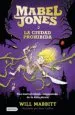 AudioLibro Mabel Jones 2: Mabel Jones y la Ciudad Prohibida de Will Mabbit
