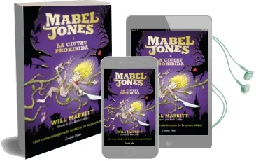 Descargar AudioLibro Mabel Jones i la Ciutat Prohibida de Will Mabbit año 2017