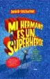 AudioLibro Mi Hermano es un Superheroe de David Solomons