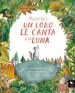 AudioLibro Mientras un Lobo le Canta a la Luna:Un Libro Pop-Up de Geometría de Ilabaca Sebastian / Nuñez Alvaro / Santander Maria Jose