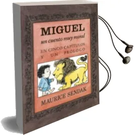 Descargar AudioLibro Miguel, un Cuento muy Moral en Cinco Capítulos y un Prólogo de Varios Autores año 2017
