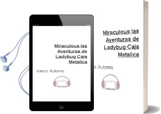Descargar AudioLibro Miraculous: Las Aventuras de Ladybug. Caja Metalica de Varios Autores año 2017