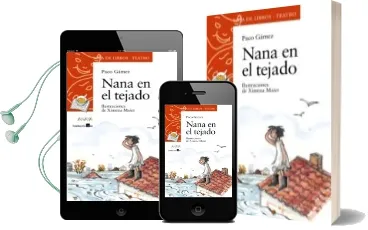 Descargar AudioLibro Nana en el Tejado de Paco Gamez año 2017