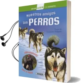 Descargar AudioLibro Nuestros Amigos los Perros de Consuelo Delgado año 2017