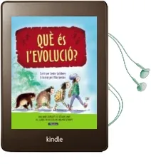 Descargar AudioLibro Que es l Evolucio?: Com han Canviat els Essers Vius al Llarg Milers de Milions d Anys de Mike Gordon; Louise Spilsbury año 2017