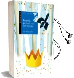 Descargar AudioLibro Regalos para el rey del Bosque de Joan Manuel Gisbert año 2017