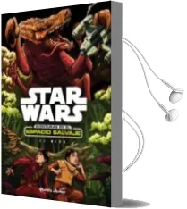 Descargar AudioLibro Star Wars: Aventuras en el Espacio Salvaje. el Nido (Narrativa 3) de Star Wars año 2017