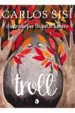 AudioLibro Troll de Carlos Sisi