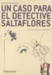 AudioLibro Un Caso para el Detective Saltaflores de Irene Verdu Muñoz