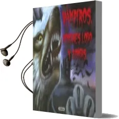 Descargar AudioLibro Vampiros, Hombres Lobo y Zombis de Varios Autores año 2017