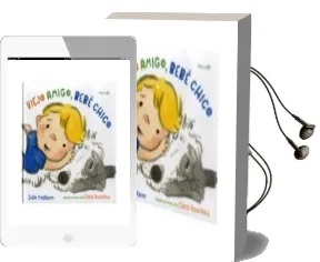 Descargar AudioLibro Viejo Amigo, Bebé Chico de Julie Fogliano año 2017