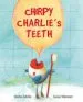 AudioLibro Chirpy Charlie s Teeth de Marta Zafrilla