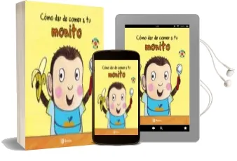 Descargar AudioLibro Cómo dar de Comer a tu Monito de Jane Clarke año 2017