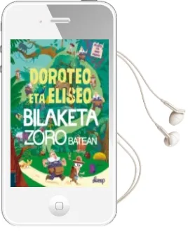 Descargar AudioLibro Doroteo eta Eliseo Bilaketa Zoro Batean de Lomp año 2017