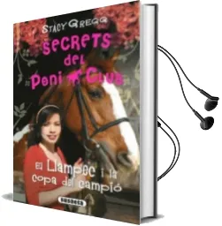 Descargar AudioLibro El Llampec i la Copa del Campio (Secrets del Poni Club) de Stacy Gregg año 2017