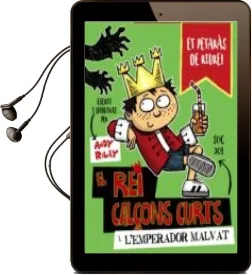 Descargar AudioLibro El rei Calçons Curts i l Emperador Malvat de Andy Riley año 2017