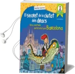 Descargar AudioLibro El Secret de la Ciutat Dels Dracs de Roger Roig año 2017