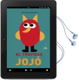 Descargar AudioLibro El Travieso Jojo de Edouard Manceau año 2017