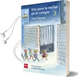 Descargar AudioLibro Elia Pasa la Noche en el Colegio de Timo Parvela año 2017