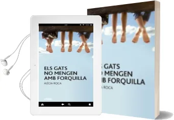 Descargar AudioLibro Els Gats no Mengen amb Forquilla de Alicia Roca año 2017