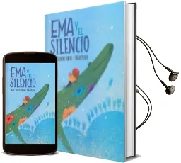 Descargar AudioLibro Ema y el Silencia de Laura Escudero Tobler año 2017
