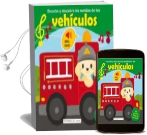 Descargar AudioLibro Escucha y Descubre los Sonidos de los Vehiculos de Veronique Raskinet año 2017