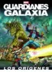 AudioLibro Guardianes de la Galaxia: Los Origenes de Varios Autores