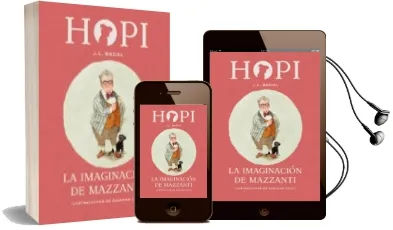 Descargar AudioLibro Hopi 6: La Imaginacion de Mazzanti de Josep Lluis Badal año 2017
