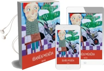 Descargar AudioLibro Ibanen Mendia de Begoña Ibarrola año 2017