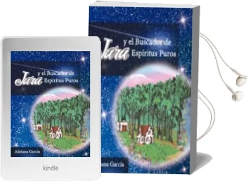 Descargar AudioLibro Jara y el Buscador de Espíritus Puros de Adriana Garcia Chavez año 2017