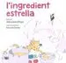 AudioLibro L Ingredient Estrella de Alexandra Royo