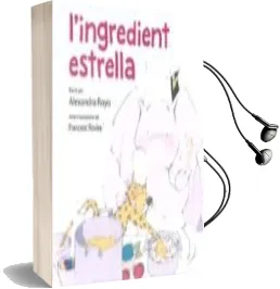 Descargar AudioLibro L Ingredient Estrella de Alexandra Royo año 2017