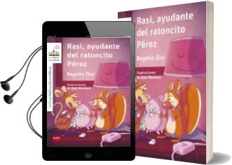 Descargar AudioLibro La Pandilla de la Ardilla 9: Rasi, Ayudante del Ratoncito Perez de Begoña Oro Pradera año 2017