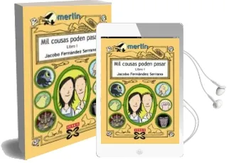 Descargar AudioLibro Mil Cousas Poden Pasar. Libro i de Jacobo Fernandez Serrano año 2017