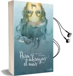 Descargar AudioLibro Para Abrazar el mar de Chiara Lorenzoni año 2017