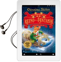 Descargar AudioLibro Reconquista del Reino de la Fantasia: Decimo Viaje de Geronimo Stilton año 2017