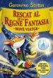 AudioLibro Rescat al Regne de la Fantasia: Nove Viatge de Geronimo Stilton
