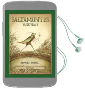 Descargar AudioLibro Saltamontes va de Viaje de Arnold Lobel año 2017
