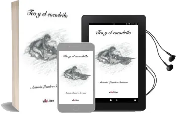 Descargar AudioLibro Teo y el Cocodrilo de Antonio Leandro Serrano año 2017